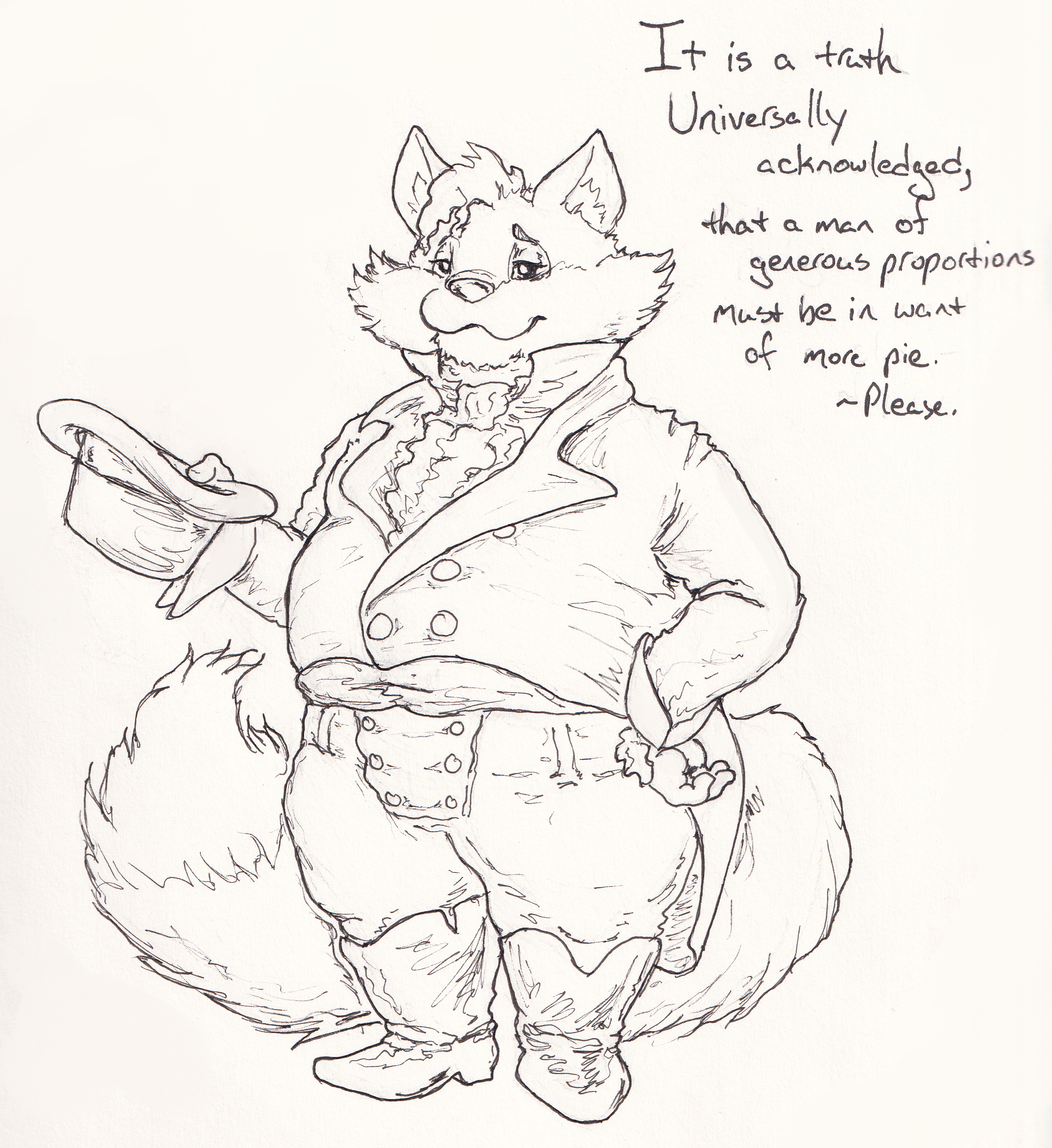 A short, chubby fox in British Regency garb doffs his hat and smiles. He says, &ldquo;It is a truth universally acknowledged, that man of generous proportions must be in want of more pie. Please.&rdquo;