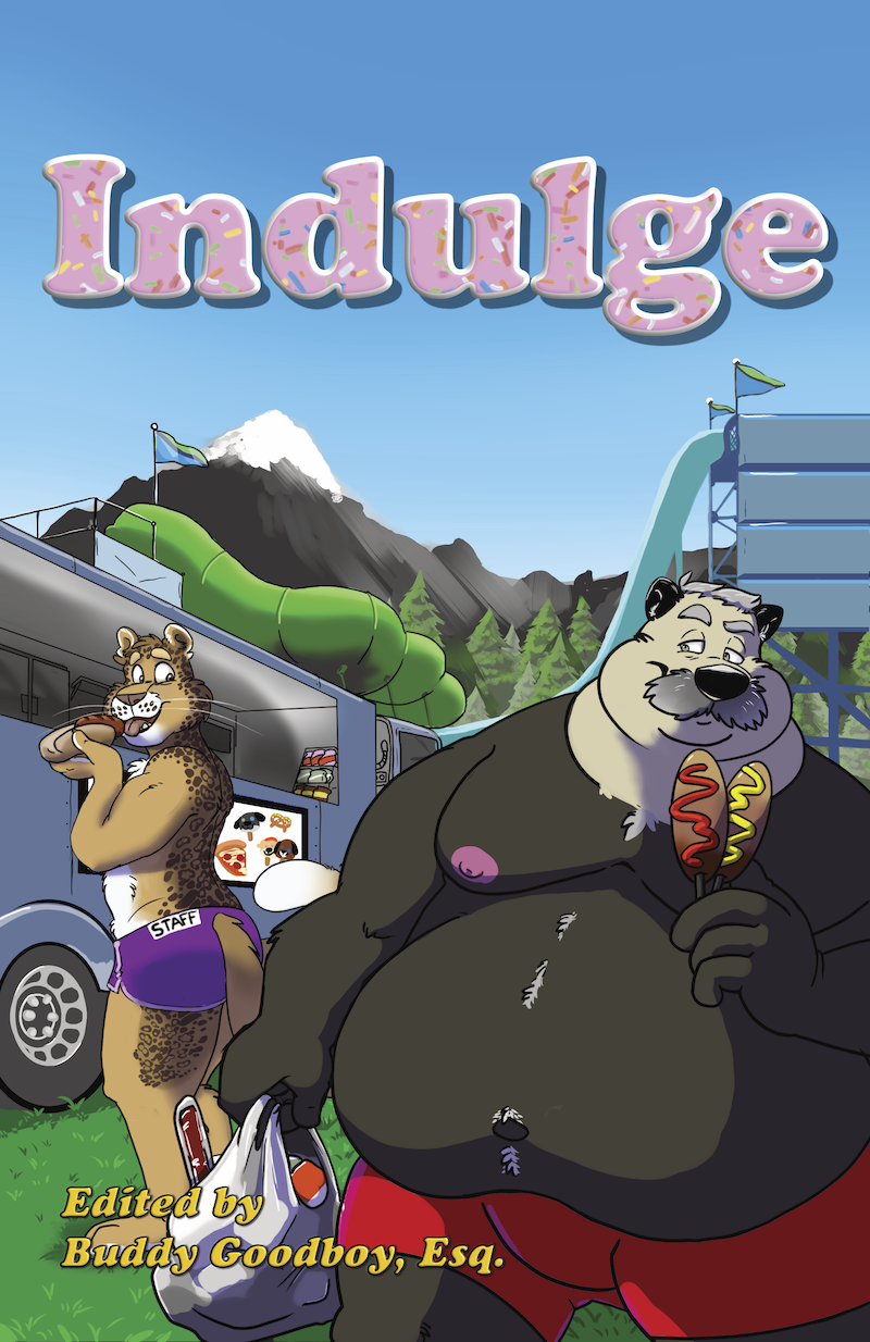 “The cover to Indulge features a very fat, middle-aged, male, anthropomorphic sea otter with a brown-furred body and lighter-furred face and a young, male, anthropomorphic jaguar at a waterpark. The jaguar wears only a tight purple swimsuit with the word ‘Staff’ written on the rear. The jaguar is checking the otter out, and the otter is eyeing him right back. The jaguar is tasting a hot dog, and the otter is about to chow down on two corn dogs and a bag of other snacks.”