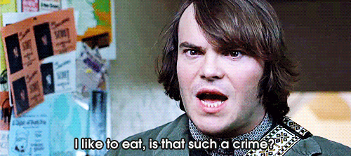 Jack Black says, “I like to eat, is that such a crime?”